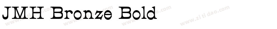 JMH Bronze Bold字体转换